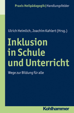 Inklusion in Schule und Unterricht Inklusion in Schule und Unterricht